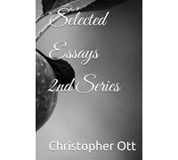 Selected Essays: Second Series