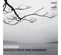 Selected Letters of Sergei Rachmaninoff