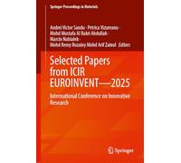 Selected Papers from ICIR EUROINVENT-2025: International Conference on Innovative Research (Springer Proceedings in Materials, 95)