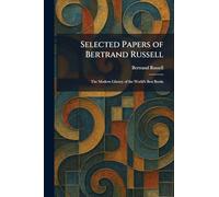 Selected Papers of Bertrand Russell: The Modern Library of the World's Best Books