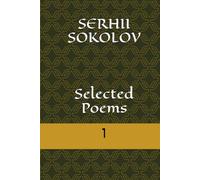 Selected Poems: In Russian with English Translation (Sokolov Poetry)
