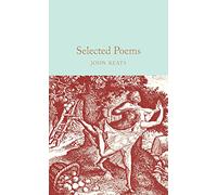 Selected Poems: John Keats (Macmillan Collector’s Library)