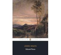 Selected Poems: John Keats (Penguin Classics: Poetry)