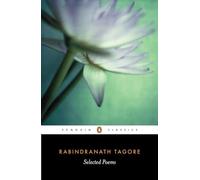 Selected Poems of Rabindranath Tagore (Penguin Classics)