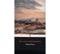 Selected Poems of William Wordsworth (Penguin Classics)