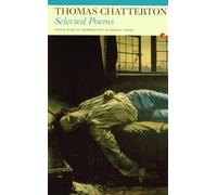 Selected Poems: Thomas Chatterton