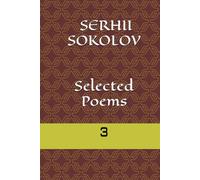 Selected Poems. Vol.3. In Russian with English Translation (Sokolov Poetry)