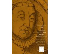 Selected Poetry and Prose: A Bilingual Edition (The Other Voice in Early Modern Europe) (The Other Voice in Early Modern Europe: The Toronto Series)