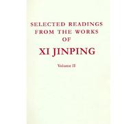 SELECTED READINGS FROM THE WORKS OF XI JINPING, VOLume II