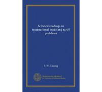 Selected readings in international trade and tariff problems