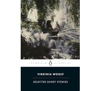 Selected Short Stories: Virginia Woolf (Penguin classics)