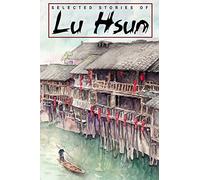Selected Stories of Lu Hsun