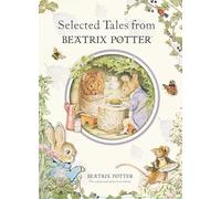 Selected Tales from Beatrix Potter (Peter Rabbit, 1)