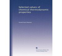 Selected values of chemical thermodynamic properties: Volume 3