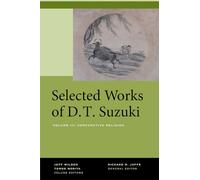 Selected Works of D.T. Suzuki, Volume III: Comparative Religion