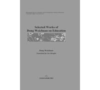 Selected Works of Dong Weichuan on Education