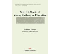Selected Works of Zhang Zhidong on Education