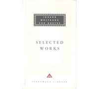 Selected Works: The Sorrows Of Young Werther, Elective Affinities, Italian Journey and Faust (Everyman's Library CLASSICS)