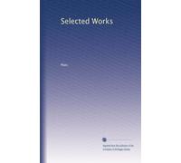 Selected Works: Volume 1
