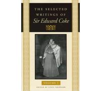 Selected Writings of Sir Edward Coke, Volumes 1-3