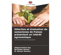 Sélection et évaluation de somaclones de fraises présentant un intérêt agronomique: Contrôle des fraises du Bangladesh