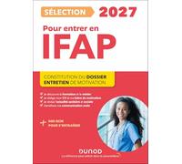 Sélection IFAP pour entrer en école d'auxiliaire de puériculture: Constitution du dossier, Entretien de motivation