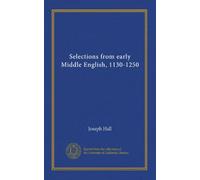 Selections from early Middle English, 1130-1250 (v.2)