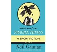 Selections From Fragile Things Volume Six (ebook)