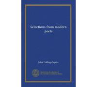 Selections from modern poets