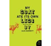 Selections From My Goat Ate Its Own Legs Volume Seven (ebook)