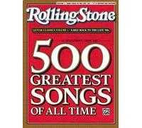 Selections from Rolling Stone Magazine's 500 Greatest Songs of All Time: Early Rock to the Late '60s (Easy Guitar Tab): Early Rock to the Late '60s: ... From The 500 Greatest Songs of All Time
