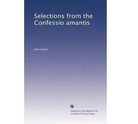 Selections from the Confessio amantis
