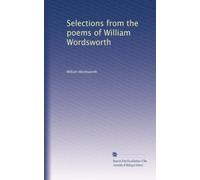 Selections from the poems of William Wordsworth