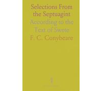Selections From the Septuagint: According to the Text of Swete