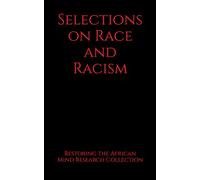 Selections on Race and Racism