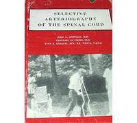 Selective Arteriography of the Spinal Cord