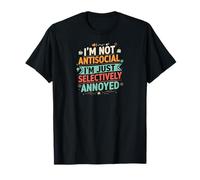 Selectively Annoyed Funny Antisocial Introvert Quote Camiseta