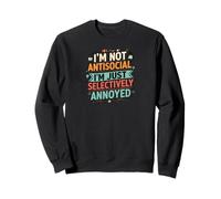 Selectively Annoyed Funny Antisocial Introvert Quote Sudadera