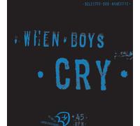 Selector Dub Narcotic - When Boys Cry [Vinilo]