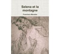 Selena et la montagne