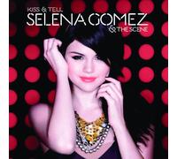 Selena Gomez & The Scene - Kiss & Tell