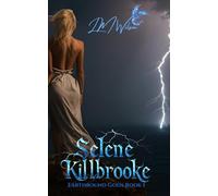 Selene Killbrooke: Bound to the Gods (Earthbound Gods)