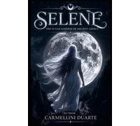 Selene - The Lunar Goddess of Ancient Greece (Mitologias do Mundo: As Histórias que Moldaram a Humanidade)