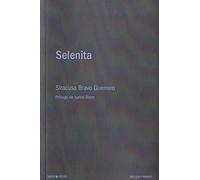 Selenita | Siracusa Bravo Guerrero