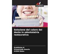 Selezione del colore del dente in odontoiatria restaurativa