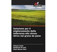 Selezione per il miglioramento della tolleranza allo stress idrico nel grano da pane