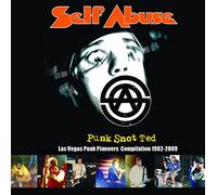 Self Abuse - Punk Snot Ted