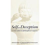 Self and Deception: A Cross-Cultural Philosophical Enquiry