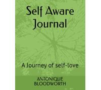 Self Aware Journal: A Journey of self-love