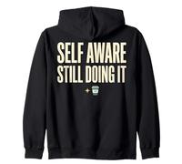 Self Aware Still Doing It Funny Saying Quote Sudadera con Capucha